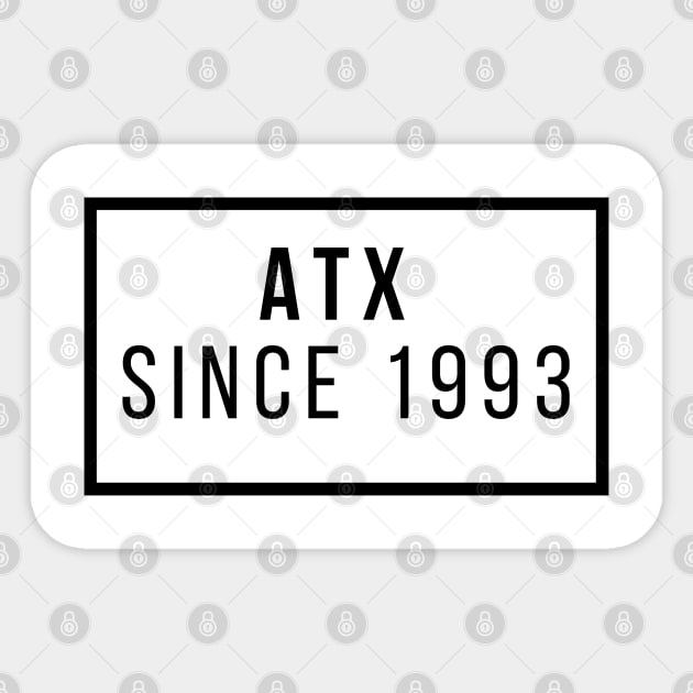 ATX since 1993 Sticker by willpate